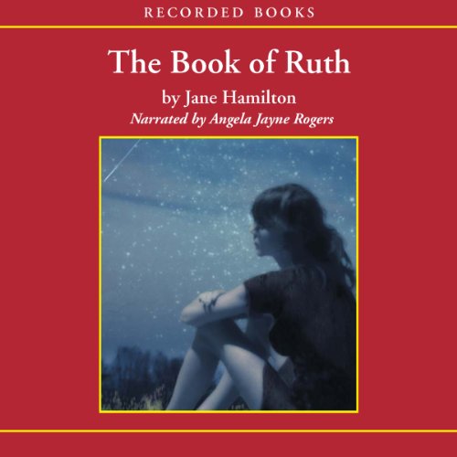 Jane Hamilton – The Book of Ruth Audiobook
