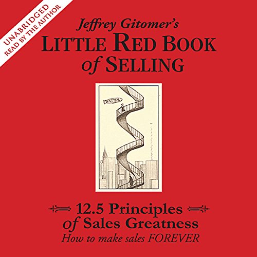 Jeffery H. Gitomer – Little Red Book of Selling Audiobook