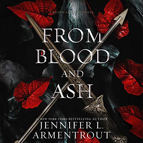Jennifer L. Armentrout - From Blood And Ash Audiobook