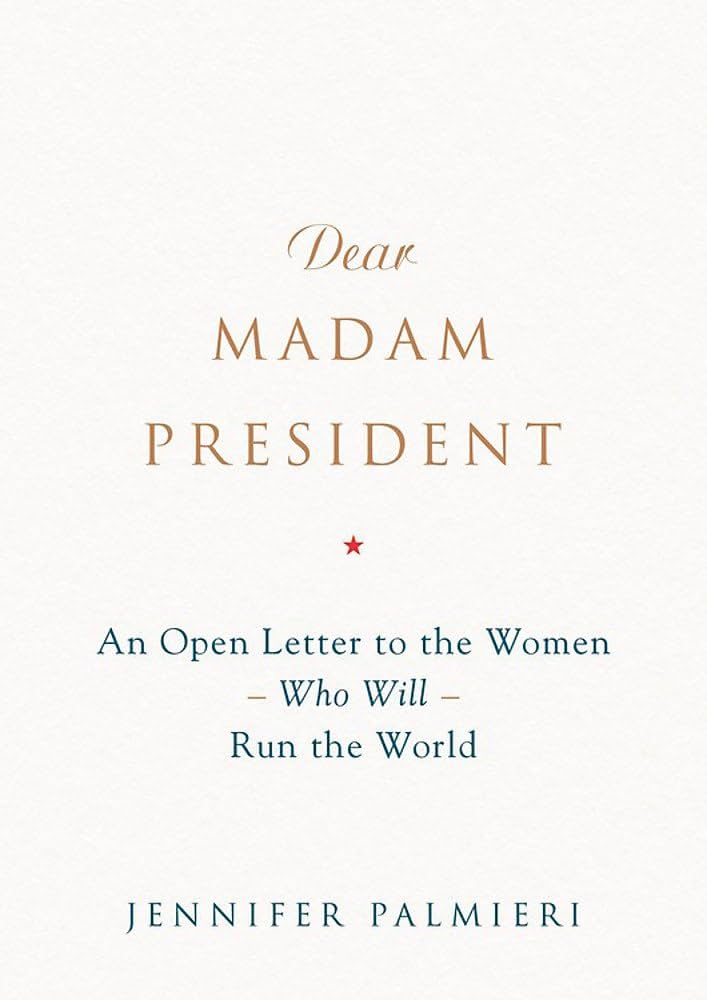 Jennifer Palmieri – Dear Madam President Audiobook