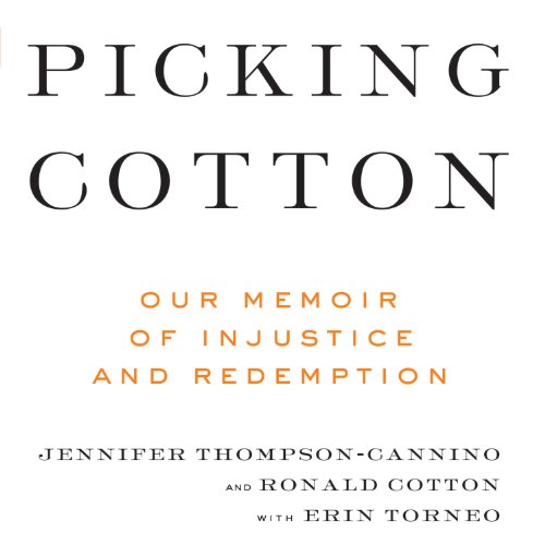 Jennifer Thompson-Cannino – Picking Cotton Audiobook