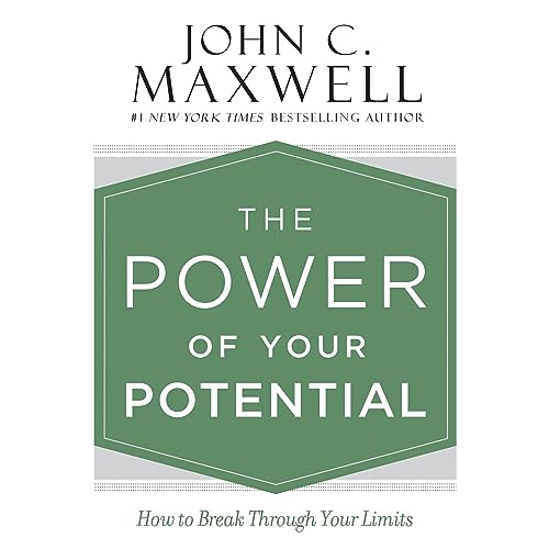 John C. Maxwell – The Power of Your Potential Audiobook