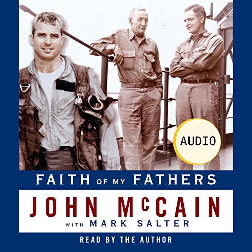 John Mccain – Faith of My Fathers Audiobook