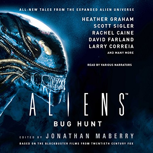 Jonathan Maberry – Aliens: Bug Hunt Audiobook