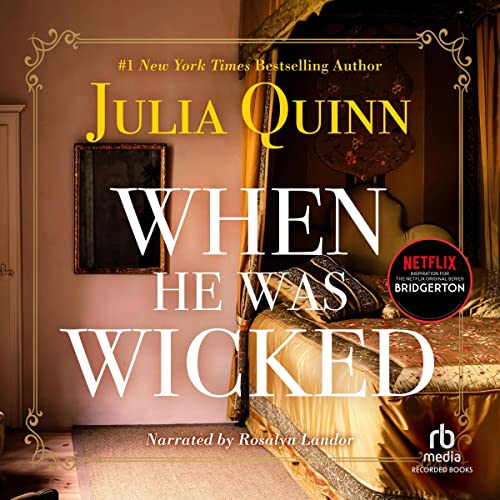 Julia Quinn – When He Was Wicked Audiobook
