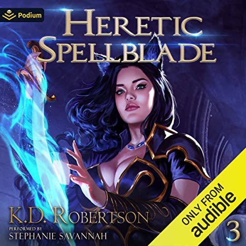 K.D. Robertson – Heretic Spellblade 3 Audiobook