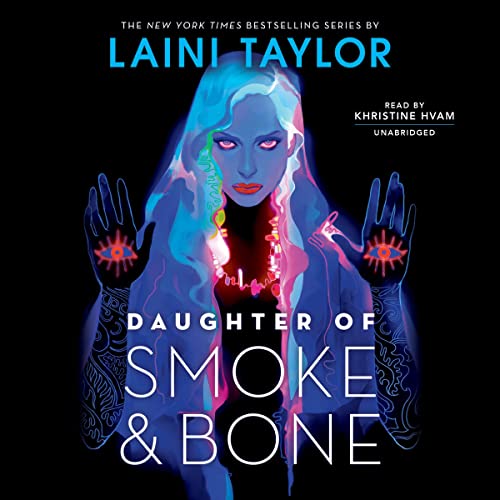 Laini Taylor – Daughter of Smoke &Amp; Bone Audiobook