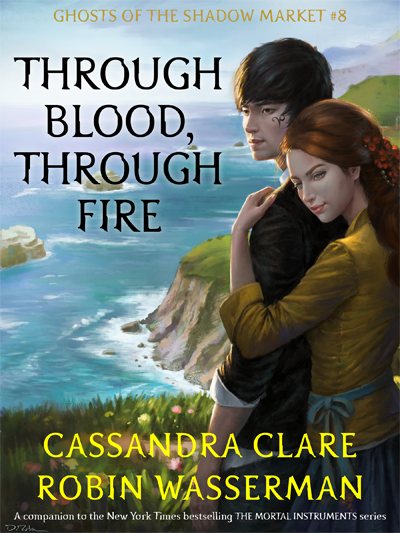 Cassandra Clare - Through Blood, Through Fire Audiobook