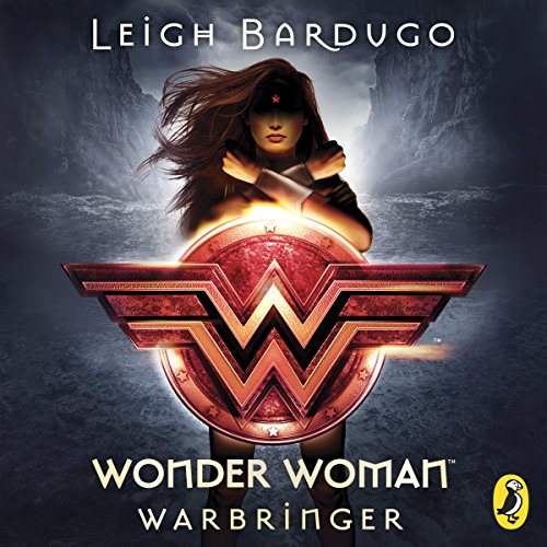 Leigh Bardugo – Wonder Woman: Warbringer Audiobook