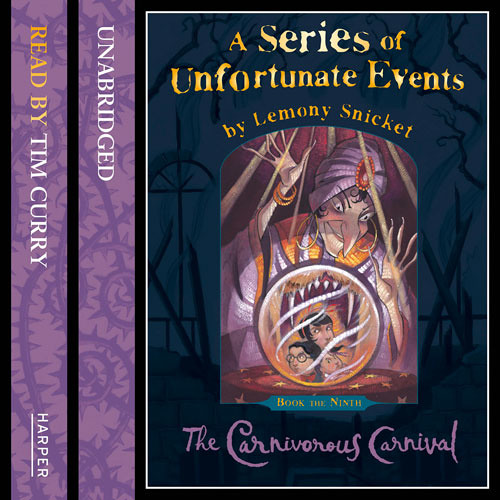 Lemony Snicket – The Carnivorous Carnival Audiobook