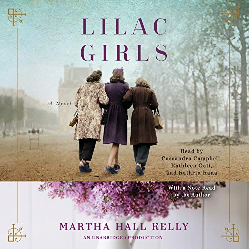 Lilac Girls Audiobook – Martha Hall Kelly (A Novel)