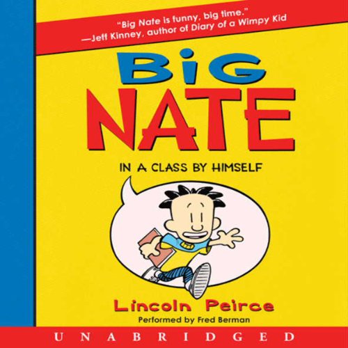 Lincoln Peirce – Big Nate Audiobook (In a Class by Himself)