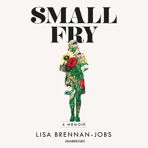 Lisa Brennan-Jobs – Small Fry Audiobook