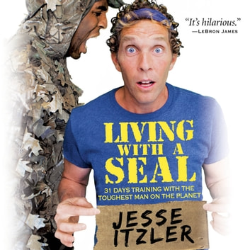 Jesse Itzler - Living With a Seal Audiobook