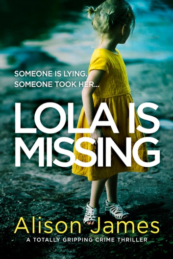 Alison James - Lola Is Missing Audiobook