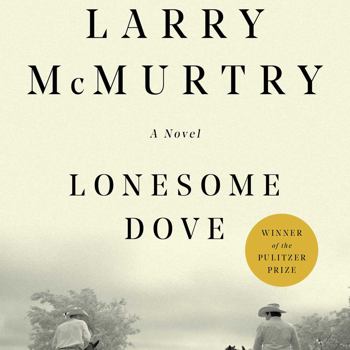Larry Mcmurtry - Lonesome Dove Audiobook