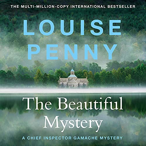 Louise Penny – The Beautiful Mystery Audiobook