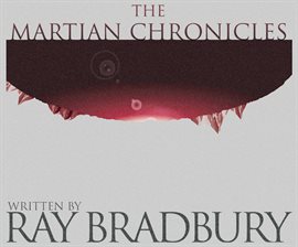 The Martian Chronicles Audiobook - Ray Bradbury