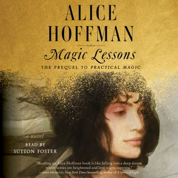 Alice Hoffman - Magic Lessons Audiobook