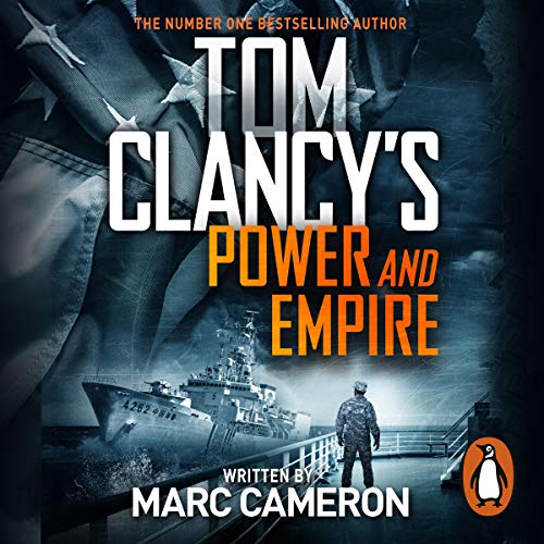 Marc Cameron – Tom Clancy: Power And Empire Audiobook