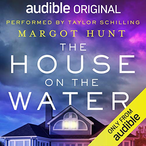 Margot Hunt – The House on the Water Audiobook