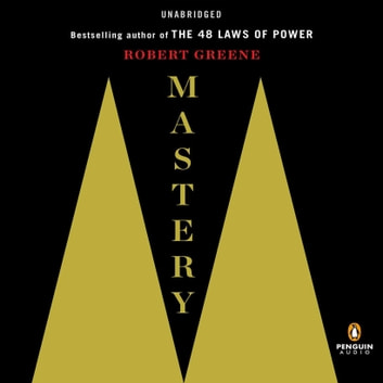 Robert Greene - Mastery Audiobook