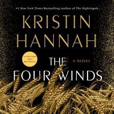 Kristin Hannah - The Four Winds Audiobook