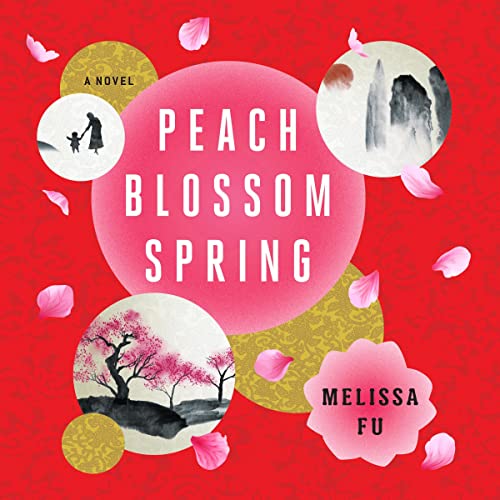 Melissa Fu – Peach Blossom Spring Audiobook