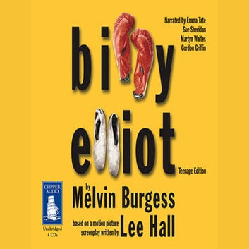 Melvin Burgess – Billy Elliot Audiobook