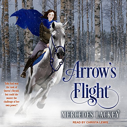 Mercedes Lackey – Arrow’S Flight Audiobook