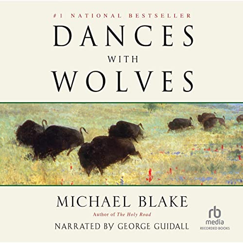Michael Blake – Dances With Wolves Audiobook