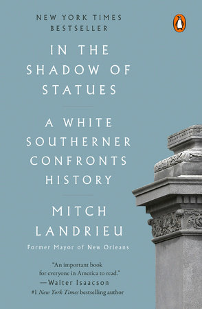 Mitch Landrieu – In the Shadow of Statues Audiobook