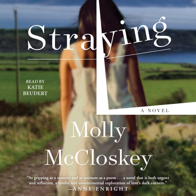 Molly Mccloskey - Straying Audiobook