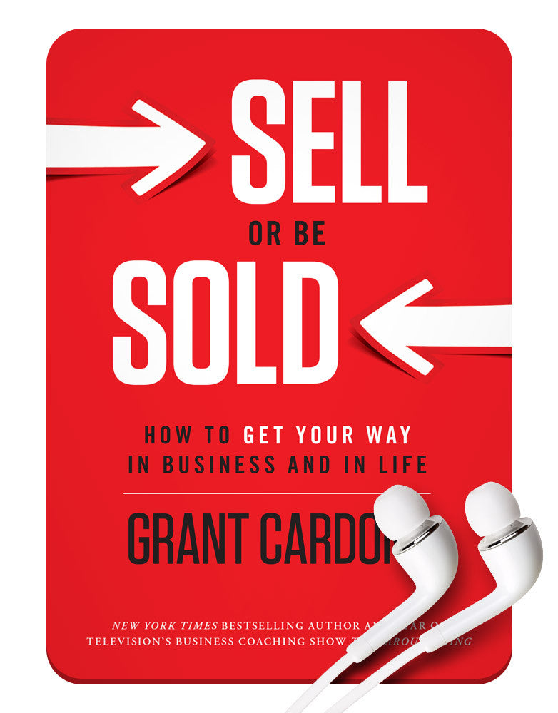 Grant Cardone - Sell Or Be Sold Audiobook