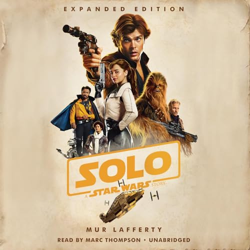 Mur Lafferty – Solo Audiobook (A Star Wars Story)