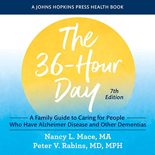 Nancy L. Mace – The 36-Hour Day Audiobook