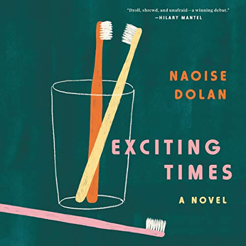 Naoise Dolan – Exciting Times Audiobook