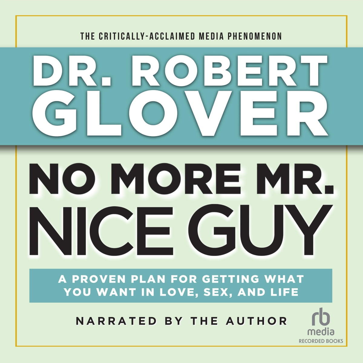 Robert A. Glover - No More Mr Nice Guy Audiobook