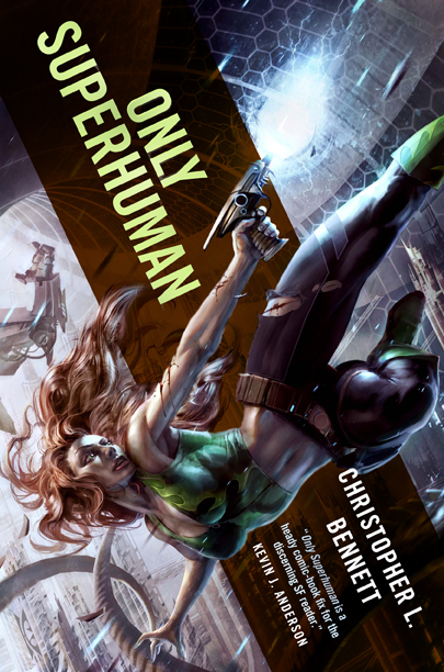 Only Superhuman Audiobook - Christopher L. Bennett
