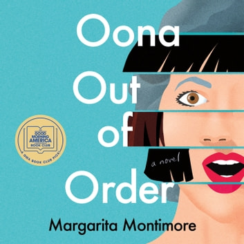 Margarita Montimore - Oona Out of Order Audiobook
