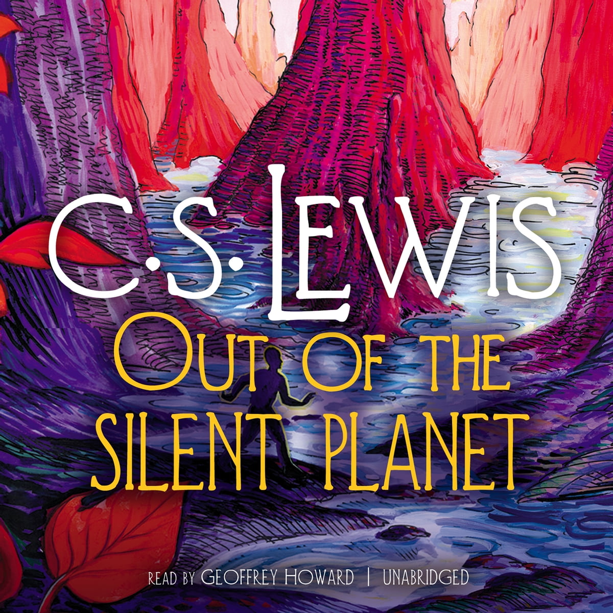 C.S. Lewis - Out of the Silent Planet Audiobook