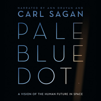 Carl Sagan - Pale Blue Dot Audiobook