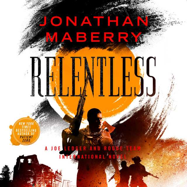 Jonathan Maberry - Relentless Audiobook