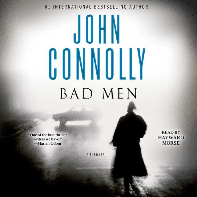Bad Men Audiobook - John Connolly