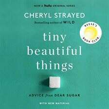Cheryl Strayed - Tiny Beautiful Things Audiobook