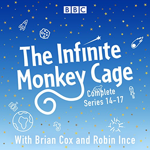 Prof. Brian Cox - The Infinite Monkey Cage Audiobook (Complete Series 14-17)