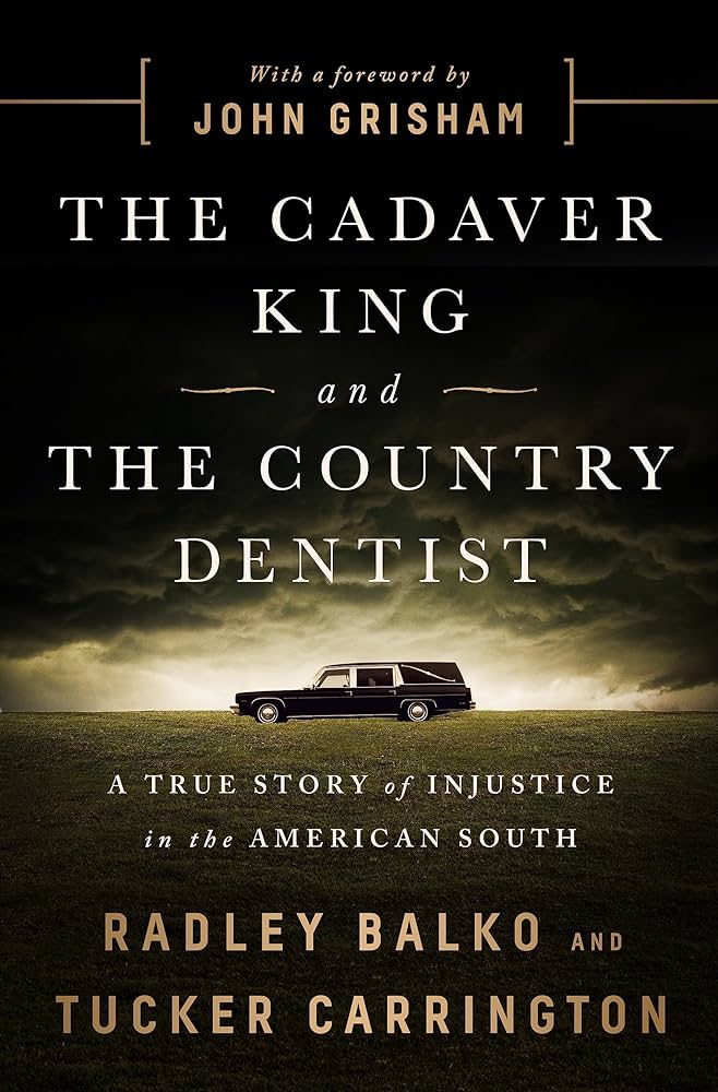 Radley Balko – The Cadaver King And the Country Dentist Audiobook