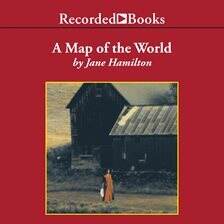 Jane Hamilton - A Map of the World Audiobook