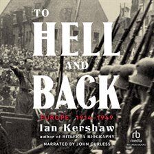 To Hell And Back Audiobook - Ian Kershaw