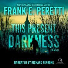 Frank Peretti - This Present Darkness Audiobook